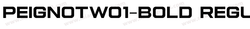 PeignotW01-Bold Regu字体转换